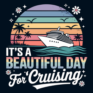 It's a beautiful day for Cruising
