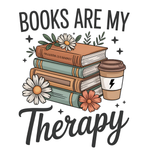 Books are my therapy
