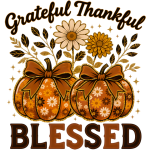 Grateful Thankful Blessed