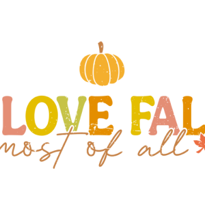 I love fall most of all