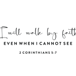 I will walk by faith