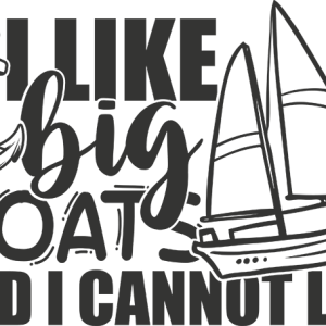 I like big boats