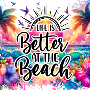 Life is better at the beach (2)