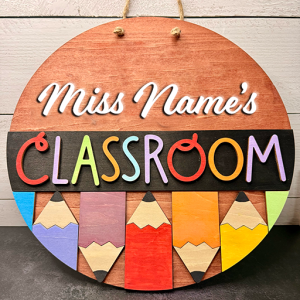 Miss (your name's) Classroom wood sign