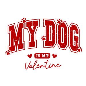 My Dog is my valentine