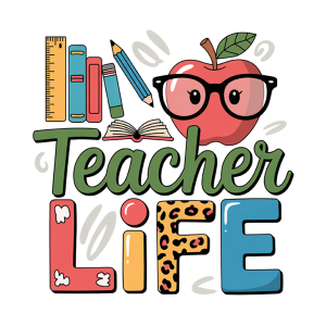 Teacher Life
