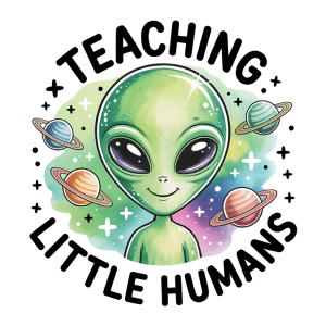 Teaching Little Humans