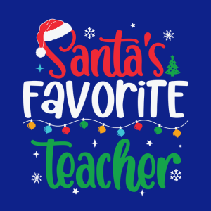 Santa's favorite Teacher