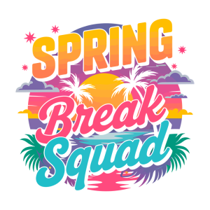 Spring Break Squad