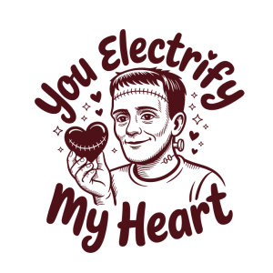 You electrify my heart