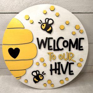 Welcome to our Hive Door Sign